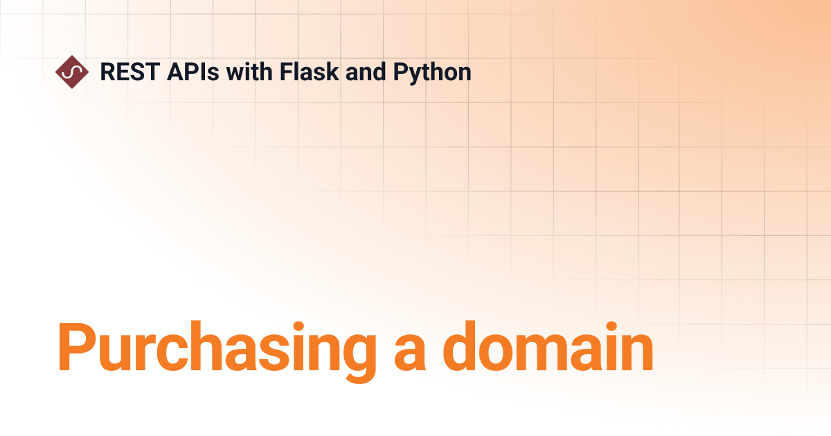 Purchasing a domain | REST APIs with Flask and Python